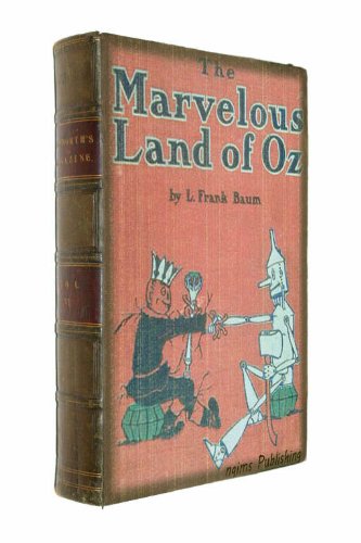 The Marvelous Land of Oz