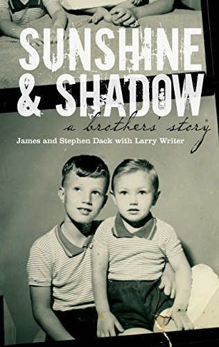 Sunshine & Shadow: A Brothers' Story (Kindle Edition)