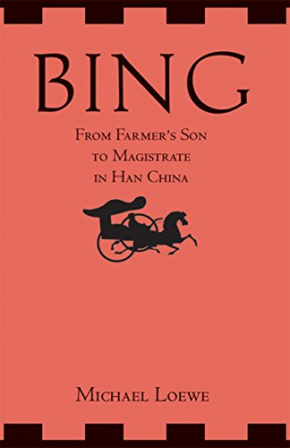 Bing: From Farm Boy to Magistrate in Han China (Hardcover)
