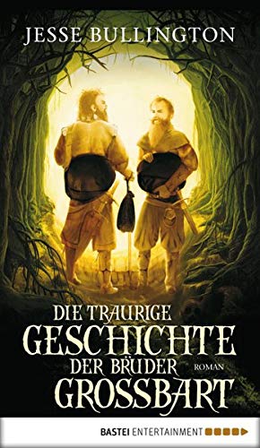 Die traurige Geschichte der Bruder Grossbart: Fantasy