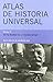 Atlas De Historia Universal (II (Spanish Edition)