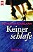 Keiner Schlafe Roman