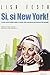 Sì, Sì New York!: La Mia Storia Dalla Sedia A Rotelle Alla Maratona Più Famosa Del Mondo
