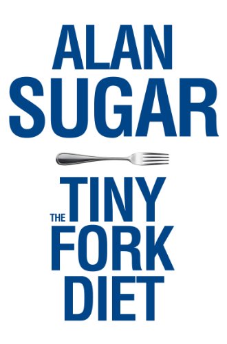 The Tiny Fork Diet (Kindle Edition)