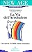 La via dell'arcobaleno. La ...