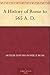 A History of Rome to 565 A. D.