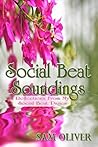 Social Beat Soundings - Reflections from my Social Beat Pages