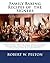 Family Baking Recipes Of the Signers: Family Recipes From and Little Known Historical Tidbits About Those Men Who So Courageously Affixed Their Names ... of Independence and Our Constitution.