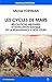 CYCLES DE MARS - REVOLUTIONS MILITAIRES ET EDIFICATION ETATIQUE DE LA RENAISSANCE A NOS JOURS (L