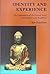 Identity and Experience: The Constitution of the Human Being According to Early Buddhism