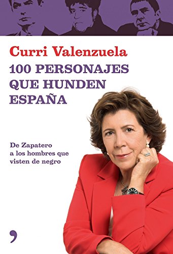 100 personajes que hunden España (Paperback)