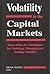 Volatility in the Capital Markets by Israel Nelken
