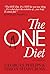 The ONE Diet