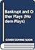 The Bankrupt, and Other Plays