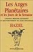 Les Anges Planetaires, et le Jours de la Semaine - comment profiter pleinement et quotidiennement de leurs influences (French Edition)