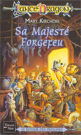 Sa majeste forgefeu
