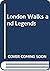London Walks & Legends (Mayflower Book)