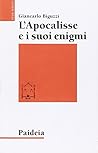 L'Apocalisse e i suoi enigmi