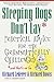 Sleeping Dogs Don't Lay: Practical Advice for the Grammatically Challenged
