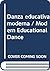 Danza educativa moderna / Modern Educational Dance (Spanish Edition)