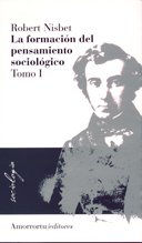 La formación del pensamiento sociológico (Vol II)