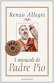 I miracoli di padre Pio (Paperback)