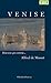 VENISE - MUSSET ALFRED DE