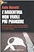 L'argentina Non Vuole Più P...