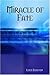 Miracle of Fate