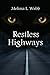 Restless Highways