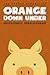 Orange Down Under (The Orange Chronicles Book 1)