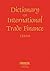 Dictionary of International Trade Finance Terms (Business & Economics)