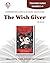 The Wish Giver - Teacher Guide by Novel Units