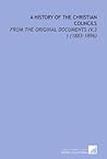 A History of the Christian Councils: From the Original Documents (V.3 ) (1883-1896)