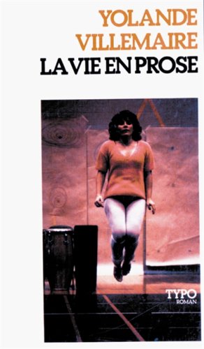 La vie en prose (Paperback)