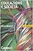 Educazione E Società