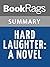 Summary & Study Guide Hard Laughter: A Novel by Anne Lamott