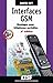 Interfaces GSM (French edition)