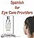 Spanish for Eye Care Providers by Command Spanish