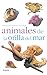 Animales de la orilla del mar (Naturaleza/ Nature) by Isabel López