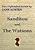 Two Unfinished Novels by Jane Austen: Sandition & The Watsons