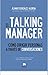 El talking manager. Cómo dirigir personas a través de convers... by Álvaro González-Alorda