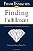 Four Insights for Finding F...