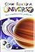 Cómo Funciona el Universo: Una Combinación Perfecta (Exploradores Del Saber / Knowledge Explorers) (Spanish Edition)
