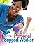 Becoming a Personal Support Worker, Third Edition (3rd Edition)