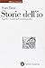 Storie dell'io. Aspetti e teorie dell'autobiografia by Ivan Tassi
