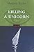 Killing a Unicorn (Constable Crime)