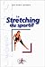Le stretching du sportif