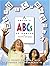 A Child's ABCs of Praise by Patti Wiens