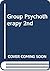 Group Psychotherapy 2nd